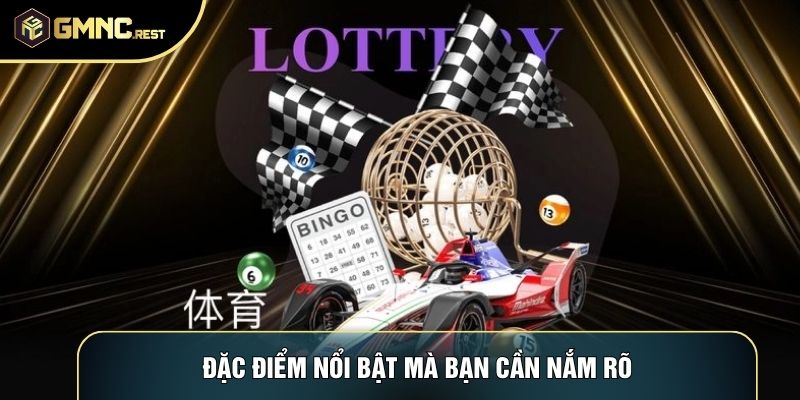 Đặc điểm nổi bật mà bạn cần nắm rõ Đặc điểm nổi bật mà bạn cần nắm rõ