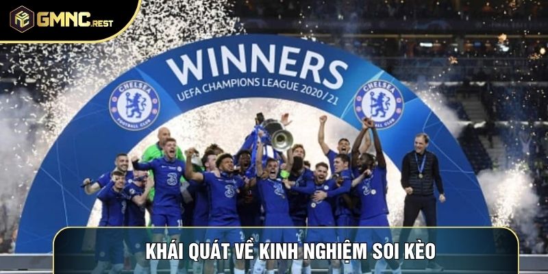 Khái quát về kinh nghiệm soi kèo